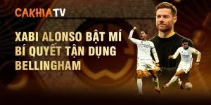 Xabi Alonso bật mí bí quyết tận dụng Bellingham